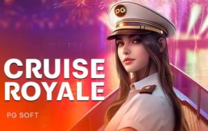 Cruise Royale PG Slot KNG368 เกมไหนแตกดี