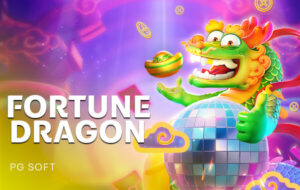 Fortune Dragon PG Slot KNG368 เกมไหนแตกดี