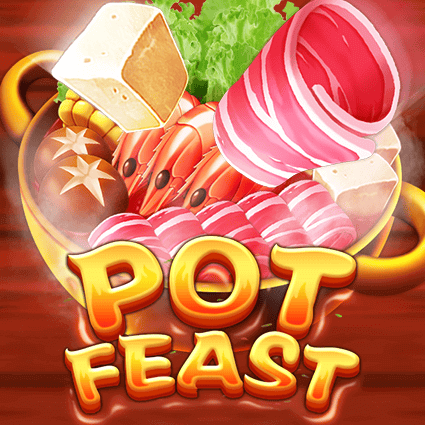 Pot Feast ค่าย Ka-gaming จาก kng 168 สล็อต