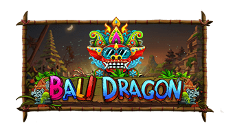 Bali Dragon เว็บเกมสล็อต Pramatic Play KNG368 สล็อต 168 เว็บตรง