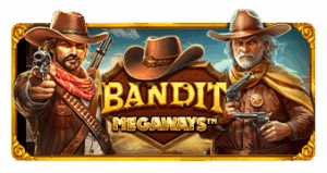Bandit Megaways จาก เว็บเกมสล็อต Pramatic Play KNG368 สล็อต 888