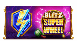 Blitz Super Wheel จาก เว็บเกมสล็อต Pramatic Play KNG368 สล็อต 888