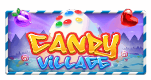 Candy Village เว็บเกมสล็อต Pramatic Play KNG368 เว็บสล็อต วอเลท