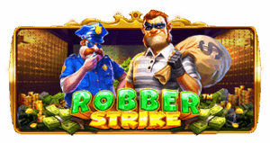 Robber Strike จาก เว็บเกมสล็อต Pramatic Play KNG368 เว็บสล็อตตรง