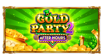 Gold Party 2 – After Hours จาก เว็บเกมสล็อต Pramatic Play KNG368 สล็อต วอเลท
