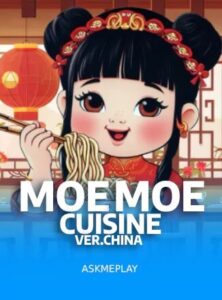 Moe Moe Cuisine ver.China ค่าย Askmeplay เว็บ Kng368 สล็อต 678