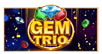 Gem Trio ค่าย Pramatic Play จาก kng สล็อตแตก